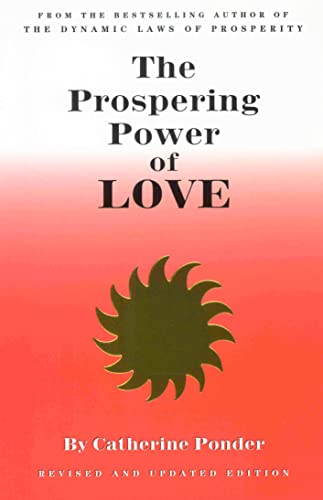 THE PROSPERING POWER OF LOVE: Revised & Updated Edition