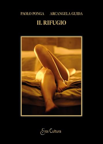 Il rifugio (Eros cultura) von Brè