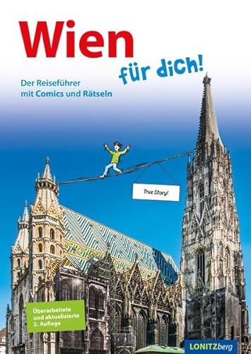 Wien für dich!: Der Reiseführer mit Comics und Rätseln