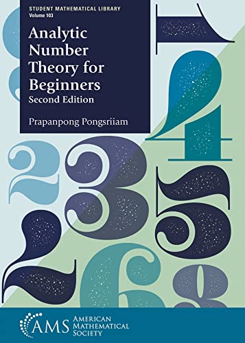 Analytic Number Theory for Beginners (Student Mathematical Library) von American Mathematical Society