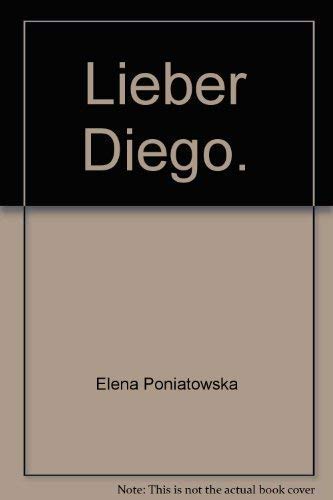 Lieber Diego: Aus dem mexikanischen Spanisch von Astrid Schmitt (suhrkamp taschenbuch)