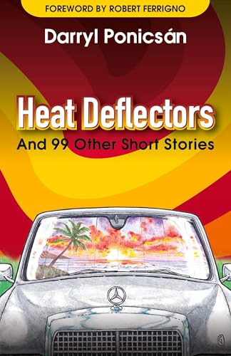 Heat Deflectors: and 99 Other Short Stories von Stairway Press