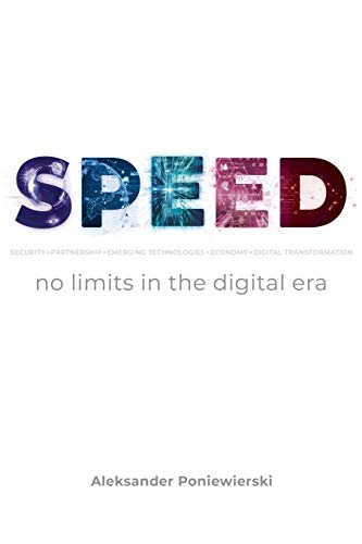 SPEED no limits in the digital era von Aleksander Poniewierski