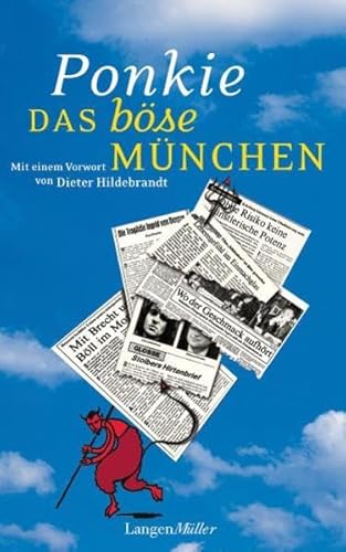 Das böse München: Vorwort von Dieter Hildebrandt