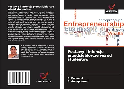 Postawy i intencje przedsi¿biorcze w¿ród studentów von Wydawnictwo Nasza Wiedza