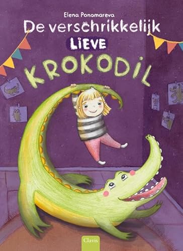 De verschrikkelijk lieve Krokodil De verschrikkelijk lieve Krokodil von Clavis