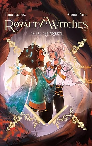 Royalty Witches - Tome 2 - Le bal des secrets von HACHETTE ROMANS