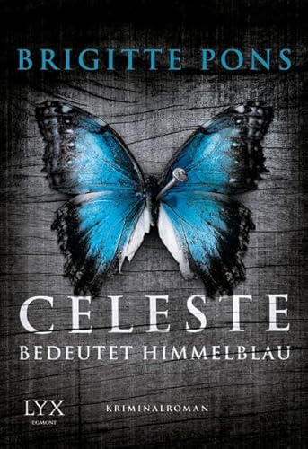 Celeste bedeutet Himmelblau: Frank Liebknecht ermittelt