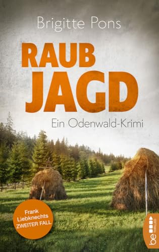 Raubjagd: Ein Odenwald-Krimi von beTHRILLED