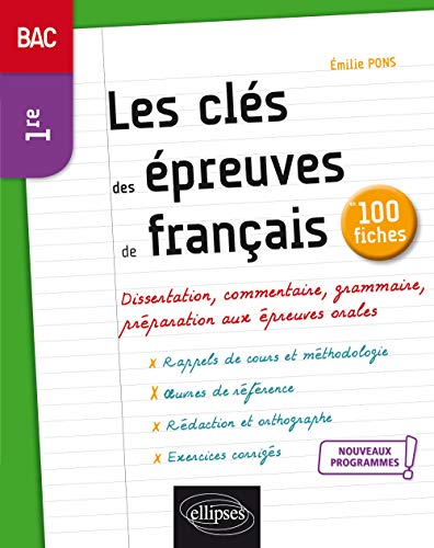 Français - Première - Nouveaux programmes (Les clés de l'épreuve)