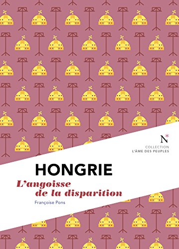 Hongrie: L'angoisse de la disparition