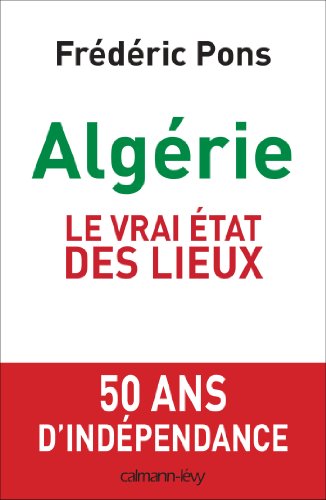 Algerie: Le vrai etat des lieux von Calmann-Lévy