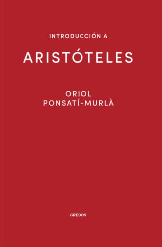 Introducción a Aristóteles (Introducción a la filosofía, Band 2) von Gredos