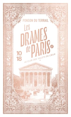 Les Drames de Paris III - Le Club des valets-de-coeur - Tome 1 von 10 X 18