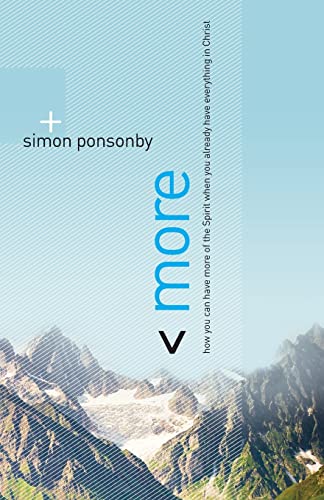 More: How You Can Have More of the Spirit When You Already Have Everything in Christ More: How You Can Have More of the Spirit When You Already Have Everything in Christ von David C Cook