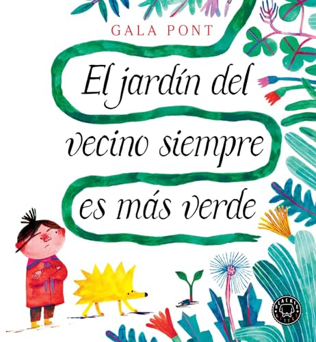 El jardín del vecino siempre es más verde von Blackie Books
