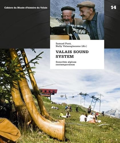 Valais Sound System: Sonorités alpines contemporaines von Hier und Jetzt