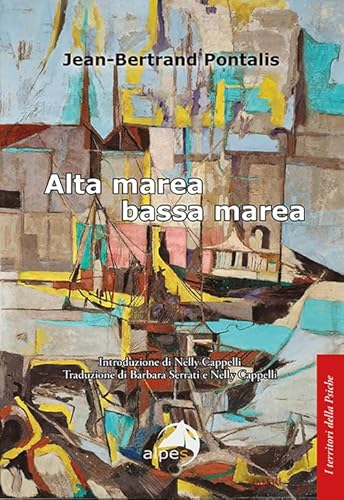 Alta marea bassa marea (I territori della psiche)