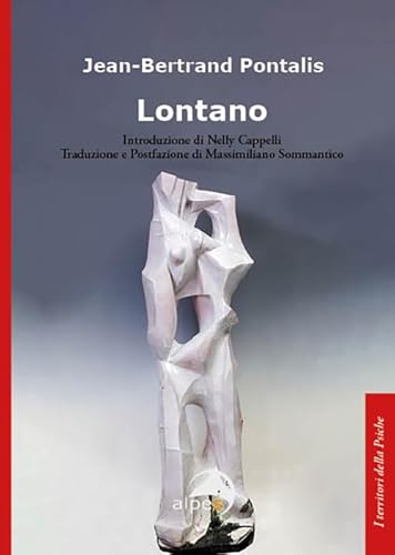 Lontano (I territori della psiche)