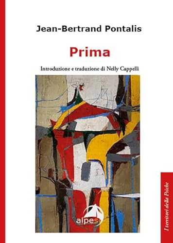 Prima (I territori della psiche)