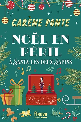 Noël en péril à Santa-les-Deux-Sapins Noël en péril à Santa-les-Deux-Sapins von FLEUVE EDITIONS