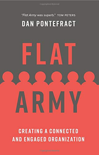 Flat Army: Creating a Connected and Engaged Organization