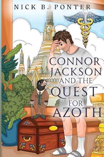 Connor Jackson and the Quest for Azoth von Pegasus Elliot Mackenzie Publishers Ltd