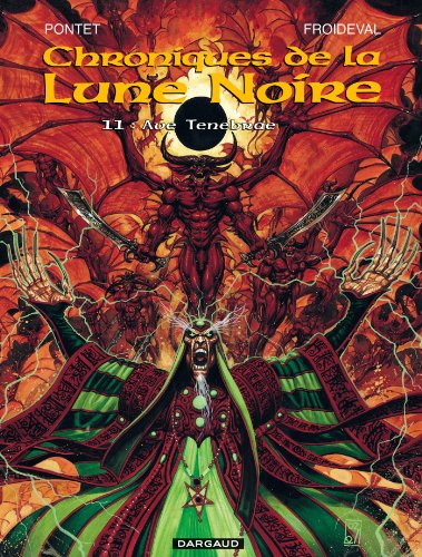 Les Chroniques de la Lune noire - Tome 11 - Ave Tenebrae von DARGAUD