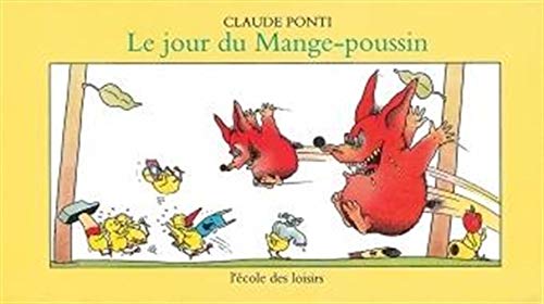Jour du mange poussin (Le) von TASCHEN