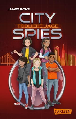 City Spies 2: Tödliche Jagd: Actionreicher Spionage-Thriller für Jugendliche (2) von Carlsen