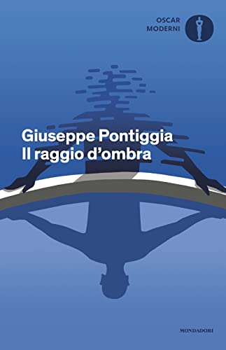 Il raggio d'ombra (Oscar moderni)