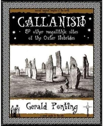 Callanish and Other Megalithic Sites of the Outer Hebrides: And Other Megalithic Sites of the Outer Hebrides