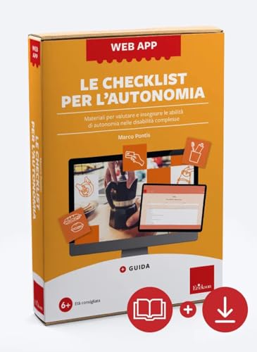 Le checklist per l'autonomia. Materiali per valutare e insegnare le abilità di autonomia nelle disabilità complesse. Web app. Con software (Software didattico) von Erickson