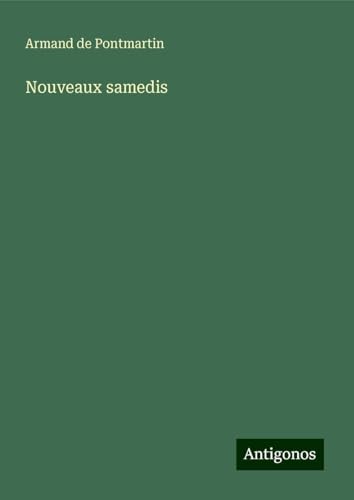 Nouveaux samedis Nouveaux samedis von Antigonos Verlag