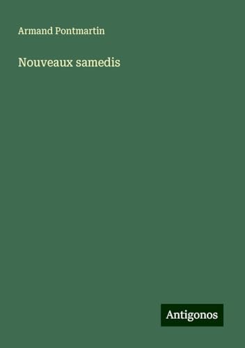 Nouveaux samedis von Antigonos Verlag