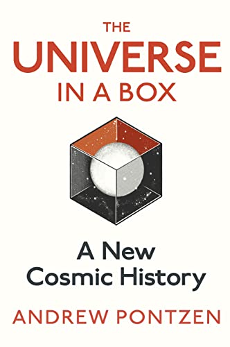 The Universe in a Box: A New Cosmic History von Jonathan Cape