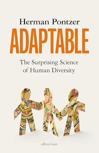 Adaptable: The Surprising Science of Human Diversity von Allen Lane