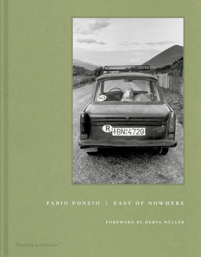 East of Nowhere: Fabio Ponzio von THAMES & HUDSON LTD