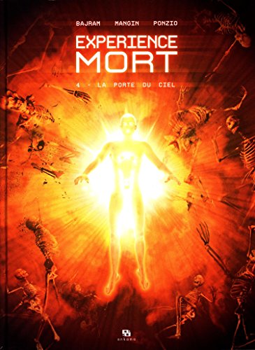 EXPERIENCE MORT T04-LA PORTE DU CIEL