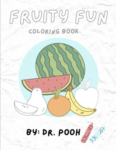 Fruity Fun Coloring Book von Independently published