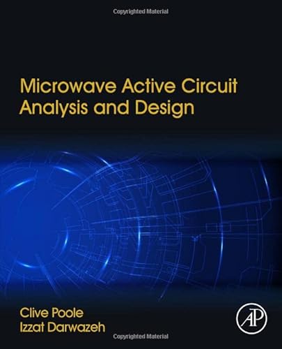 Microwave Active Circuit Analysis and Design von Academic Press