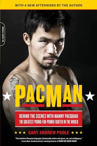 PacMan: Behind the Scenes with Manny Pacquiao--the Greatest Pound-for-Pound Fighter in the World von Da Capo Press