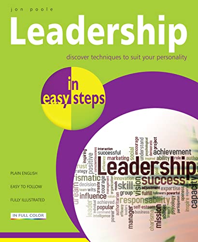 Leadership in Easy Steps: Packed with Insightful Tips Leadership in Easy Steps: Packed with Insightful Tips von In Easy Steps