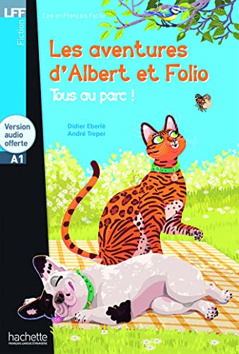 Les aventures d'Albert et Folio: Tous au parc ! - Livre + CD Audio