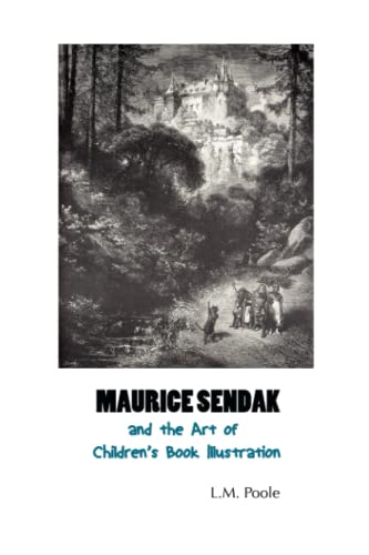 Maurice Sendak and the Art of Children's Book Illustration von Crescent Moon Publishing