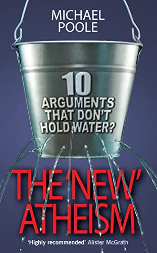 The 'New' Atheism: 10 Arguments That Don't Hold Water?