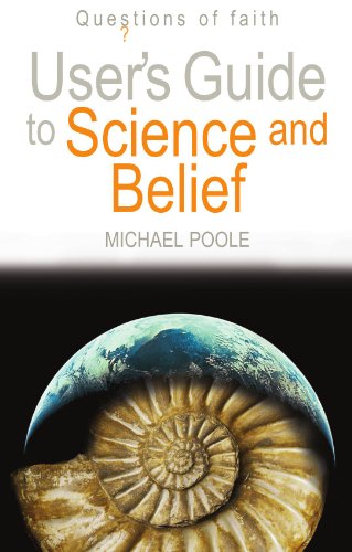 User's Guide to Science and Belief: Questions of Faith von Lion Books