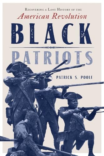 Black Patriots: Recovering a Lost History of the American Revolution von Proving Press