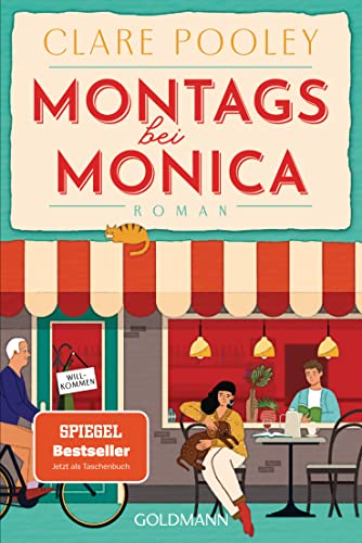 Montags bei Monica: Roman