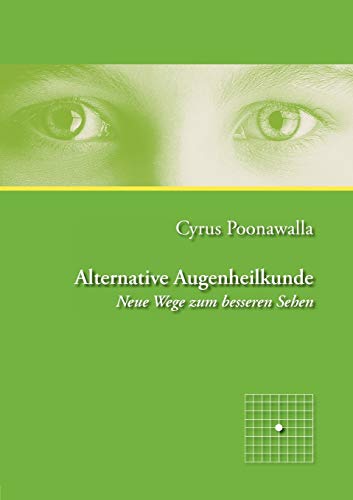 Alternative Augenheilkunde: Neue Wege zum besseren Sehen